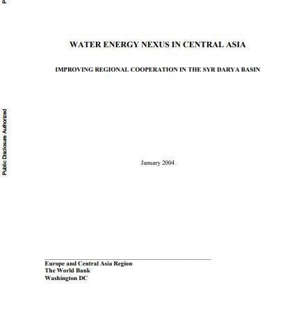 Water energy nexus in Central Asia: improving regional cooperation in the Syr Darya Basin